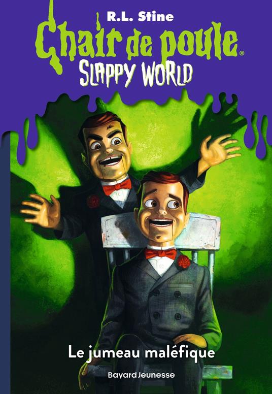 Slappyworld, Tome 03 - R. L. Stine,Anne Delcourt - ebook