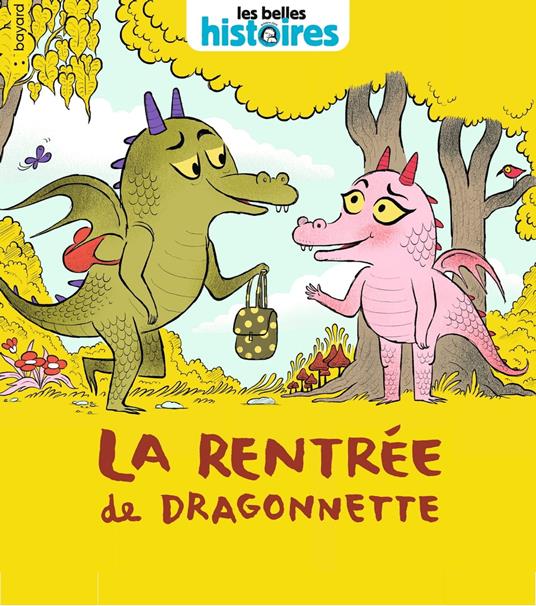 La rentrée de Dragonnette - Elsa Devernois,Caroline Hüe - ebook