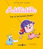 Adélidélo, Tome 09