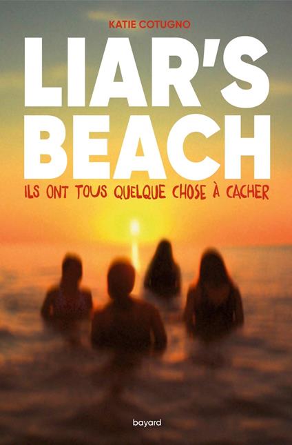 Liar's beach - Katie Cotugno,Sidonie Van den Dries - ebook