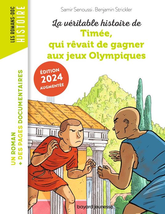 La véritable histoire de Timée, qui rêvait de gagner aux Jeux olympiques - Pascale Bouchie,Samir Senoussi,Benjamin Strickler - ebook