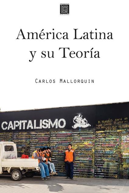 América Latina y su Teoría