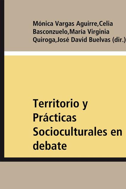 Territorio y Prácticas Socioculturales en debate