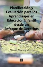 Planificación y Evaluación para los Aprendizajes en Educación Infantil desde un Enfoque de Derechos