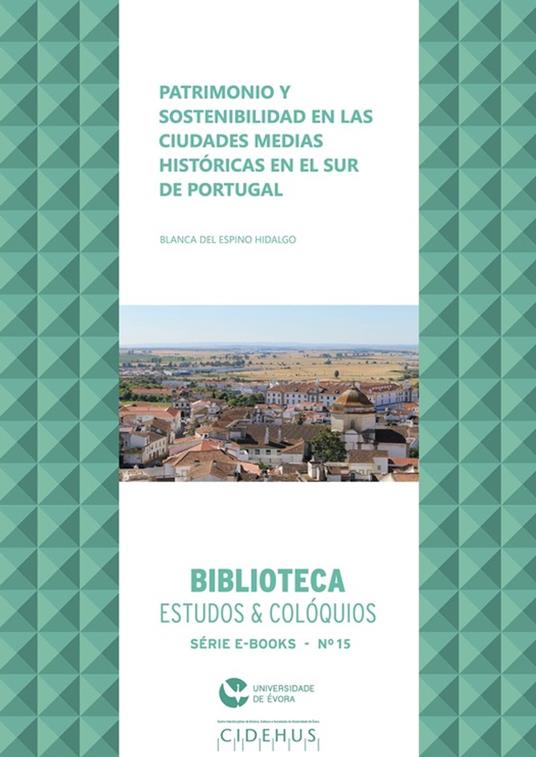 Patrimonio y sostenibilidad en las ciudades medias históricas en el sur de Portugal
