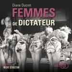 Femmes de dictateur