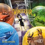Nevermoor - tome 2 Le Wundereur