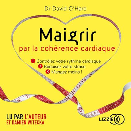 Maigrir par la cohérence cardiaque