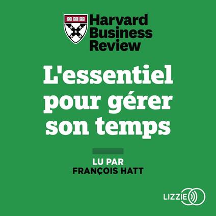 L'essentiel pour gérer son temps