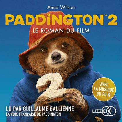 Paddington 2 : le roman du film