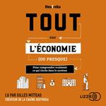 Tout sur l'économie, ou presque