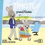 Timoté prend l'avion - (Ecoute aussi l'histoire)