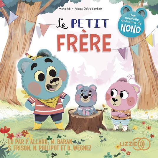 Le petit frère - Dans le bois de Coin joli