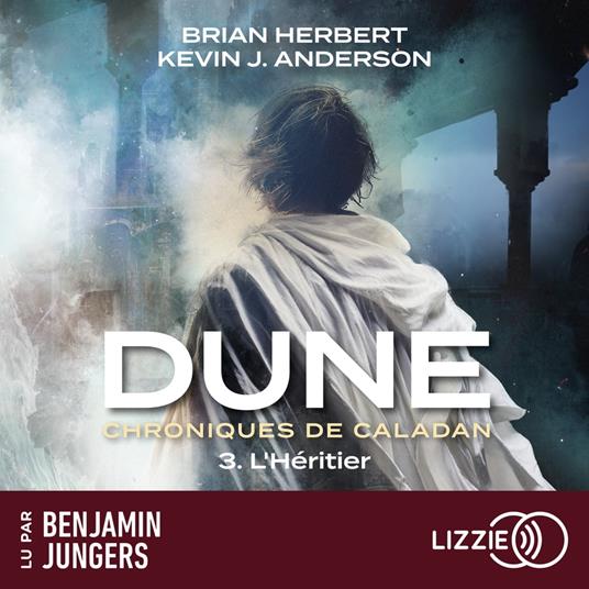 Dune : Chroniques de Caladan - Tome 3 L'Héritier