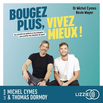 Bougez plus, vivez mieux !