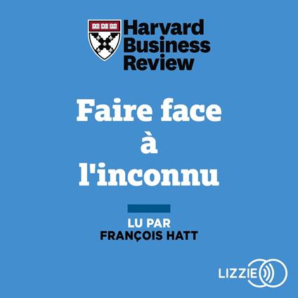 Faire face à l'inconnu