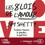 Les 8 lois de l'amour - Les 8 lois de l'amour