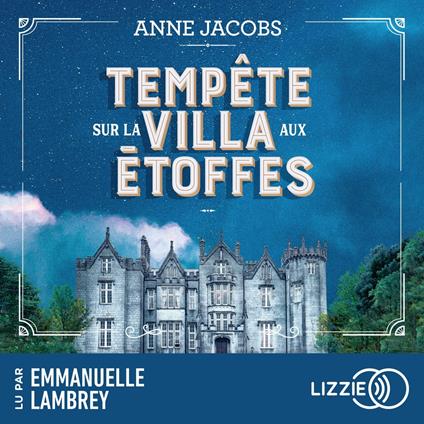 La villa aux étoffes - Tome 5 Tempête sur la villa aux étoffes