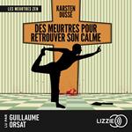 Les Meurtres Zen - Tome 3 Des meurtres pour retrouver son calme