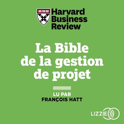 La Bible de la gestion de projet