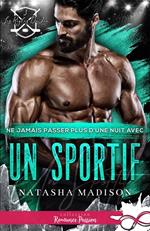 Ne jamais passer plus d'une nuit avec un sportif