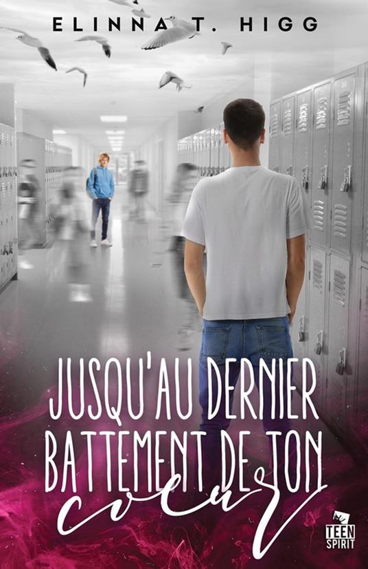 Jusqu'au dernier battement de ton coeur - Elinna T. Higg - ebook