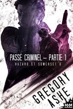 Passé criminel — partie 1