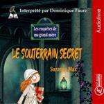 Le souterrain secret