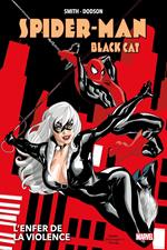 Best of Marvel (Must-Have) : Spider-Man/Black Cat - L'enfer de la violence