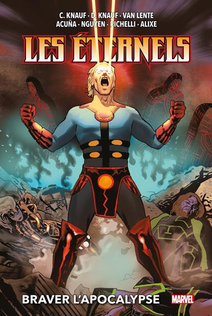 Les Éternels (2008) : Braver l'apocalypse