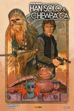 Star Wars : Han Solo & Chewbacca (2022) T01