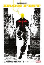 Iron Fist - L'Arme Vivante