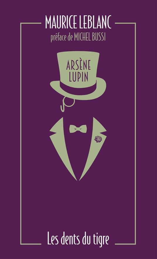 Arsène Lupin, Les Dents du tigre