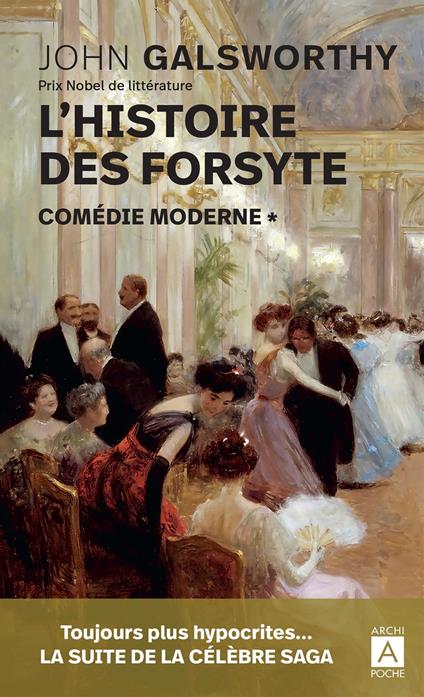 L'histoire des Forsyte - Tome 1 Comédie moderne