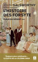 L'histoire des Forsyte - Tome 3 Fleur du désert
