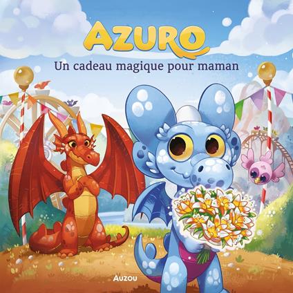 Azuro, un cadeau magique pour maman