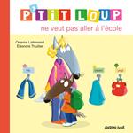 P'tit Loup ne veut pas aller à l'école