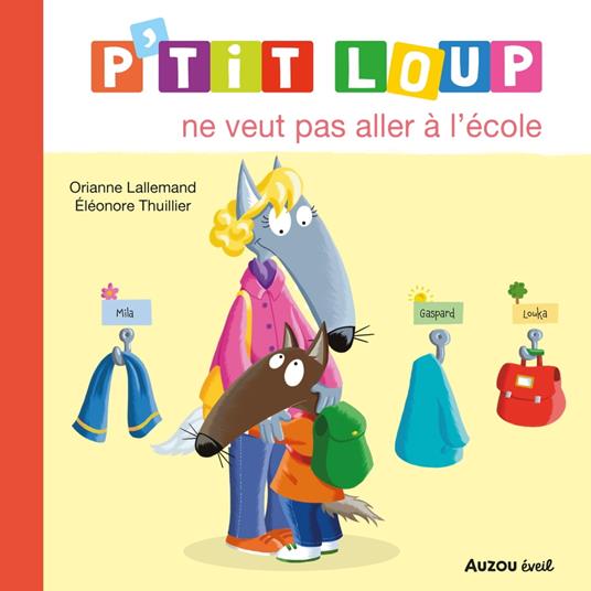 P'tit Loup ne veut pas aller à l'école