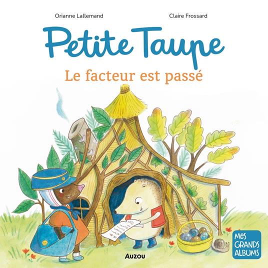 Petite Taupe, le facteur est passé