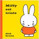 Miffy est triste