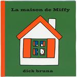 La maison de Miffy