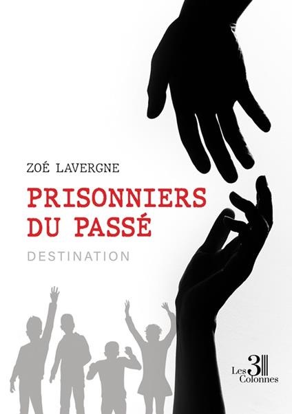 Prisonniers du passé – Destination