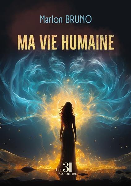 Ma vie humaine - Bruno Marion - ebook