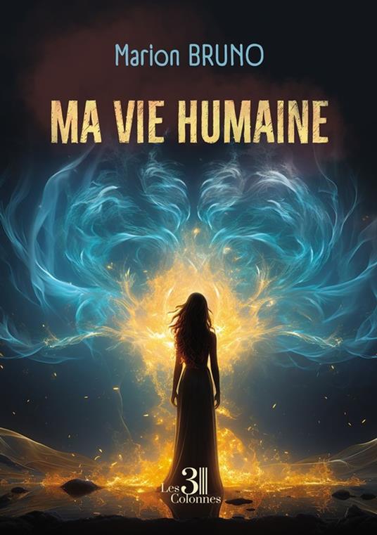 Ma vie humaine - Bruno Marion - ebook