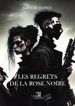 Les regrets de la rose noire