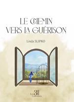 Le chemin vers la guérison