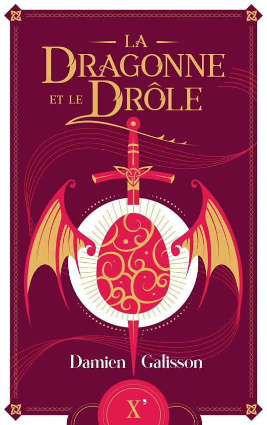 La Dragonne et le Drôle - Damien Galisson - ebook