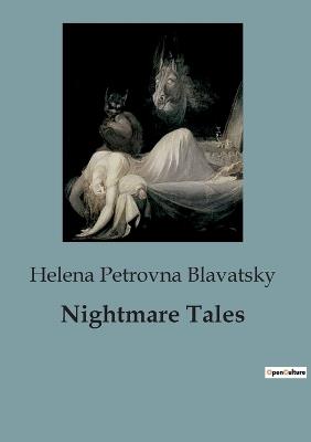 Nightmare Tales - Helena Petrovna Blavatsky - cover