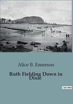 Ruth Fielding Down in Dixie