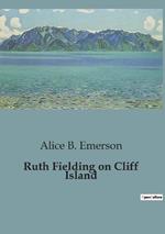 Ruth Fielding on Cliff Island